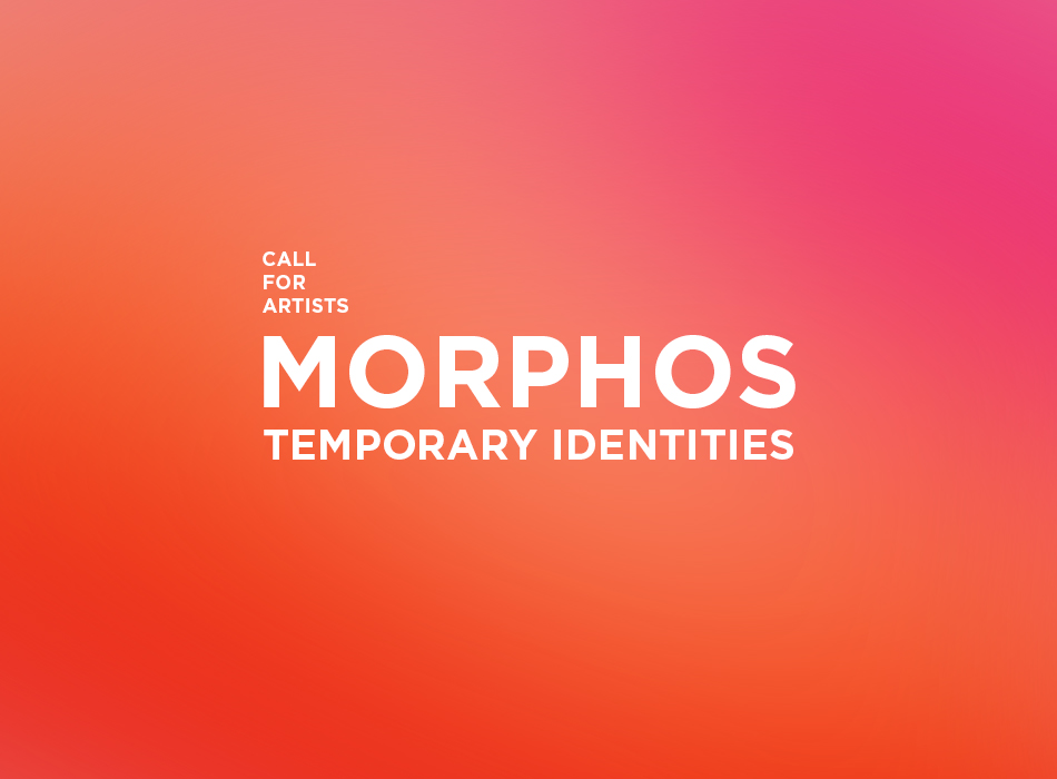 Call: Morphos - Temporary Identities 2025